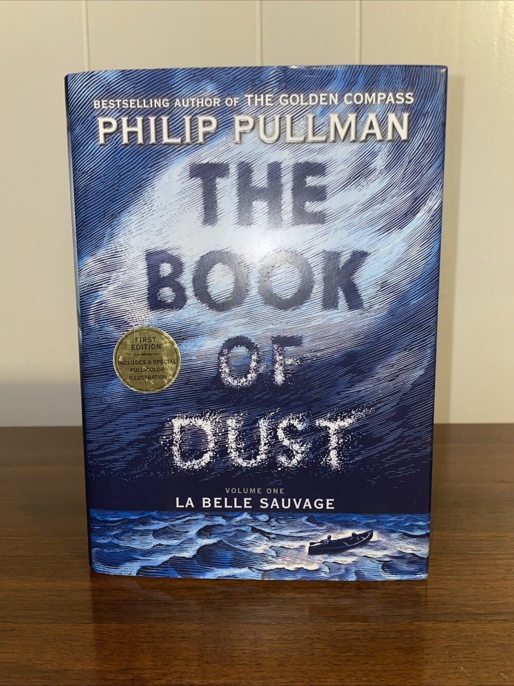 Philip Pullman The Book of Dust: La Belle Sauvage US Hardcover 1st Edition 1st